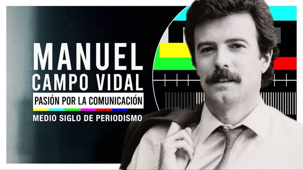 Documental Manuel Campo Vidal: pasión por la comunicación