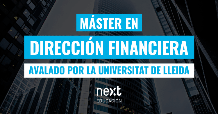 Máster en Dirección Financiera, avalado por la Universitat de Lleida